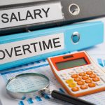 Salary Overtime Binder data finance report business with graph analysis in office - HospitalityLawyer.com® Labor Department’s Proposed Overtime Rule Could Raise Salary Floor to $55k: Here Are 8 Ways Employers Can Prepare Now
