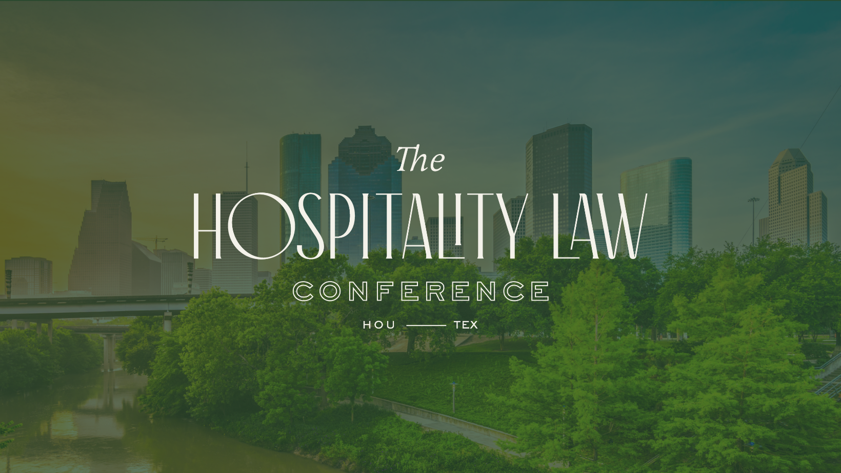 The Hospitality Law Conference Houston | Part 2